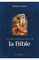 Les plus belles prieres de la bible