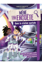 Mene ton enquete - dans une station spatiale