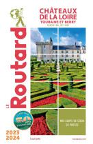 Guide du routard chateaux de la loire 2023/24