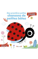 Mes premieres petites chansons de petites betes - sonore a toucher