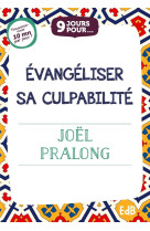 Evangeliser sa culpabilite