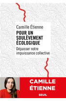 Pour un soulevement ecologique - depasser notre impuissance collective