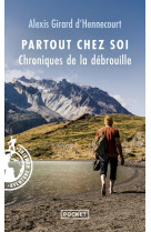 Partout chez soi - chroniques de la debrouille