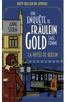 La noyee de berlin - une enquete de fraulein gold, sage-femme t1