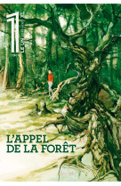 Le 1 hors-serie xl - l'appel de la foret