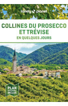 Trevise et les collines du prosecco en quelques jours 1ed