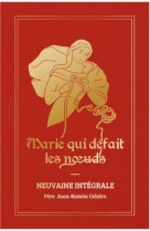 Neuvaine integrale marie qui defait les noeuds - version cadeau