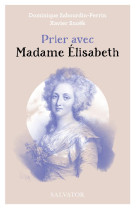 Prier avec madame elisabeth