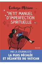 Petit manuel d'imperfection spirituelle