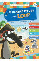 Je rentre en ce1 avec loup - cahier de vacances 2024