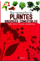 Pour reconnaitre les plantes sauvages comestibles