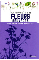 Pour reconnaitre les fleurs sauvages