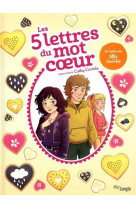 Les filles au chocolat - les 5 lettres du mot coeur