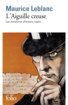 L-aiguille creuse - les aventures d-arsene lupin