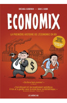 Economix en couleurs 6e édition - la première histoire de l'économie en bd