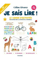 Je sais lire ! - le cahier d'activites pour entrer dans la lecture des la maternelle