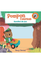 Pompon l'ourson : gardien de zoo