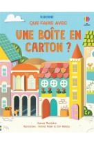 Que faire avec une boîte en carton ?