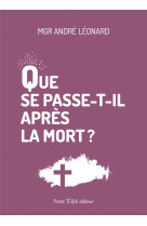 Que se passe-t-il apres la mort ?