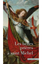 Les belles prieres a saint michel