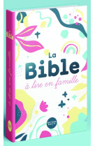 La bible a lire en famille, sans dc, version parole de vie