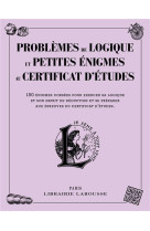 Problemes de logique et petites enigmes lies au certificat d'etudes