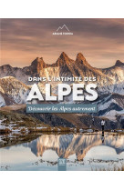 Dans l'intimité des alpes