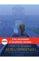 Adieu birkenau - une survivante d'auschwitz raconte