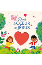 Dans le coeur de jésus