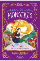 Le guide des monstres - tome 1 le ver de woolington