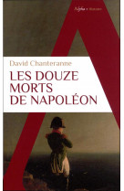 Les douze morts de napoleon
