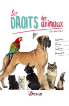 Les droits des animaux - legislation, ethique, evolutions, perspectives