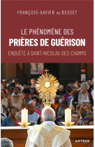 Le phénomène des prières de guérison