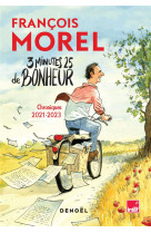 3 minutes 25 de bonheur - chroniques 2021-2023