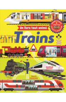 Un livre tout anime - trains