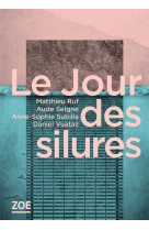 Le jour des silures