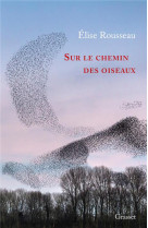 Sur le chemin des oiseaux - recit