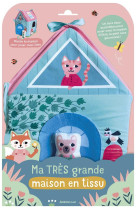 Ma tres grande maison en tissu