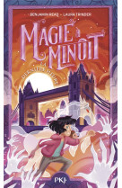 Magie a minuit - tome 3 la derniere heure