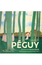 Peguy - ses plus beaux textes spirituels - uvres de maurice denis