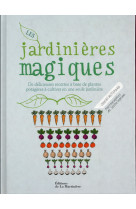 Les jardinières magiques