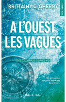 Compass - tome 03 - vagues de l'ouest