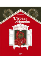 L'isba de la mouche