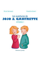 Les aventures de jojo et gaufrette - l'integrale 1