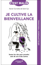 Je cultive la bienveillance