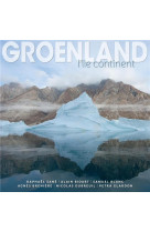 Groenland - l'ile continent