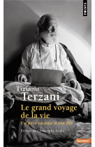 Le grand voyage de la vie - un pere raconte a son fils