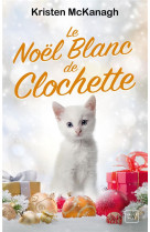 Le noël blanc de clochette