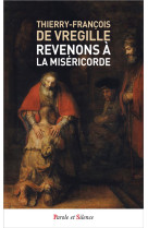 Revenons a la misericorde