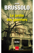 Le jardin des guerriers - thriller